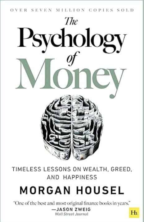 Cover van "The Psychology of Money" door Morgan Housel, met een illustratie van een geldbrein. Tekst benadrukt thema's als rijkdom, hebzucht en geluk.